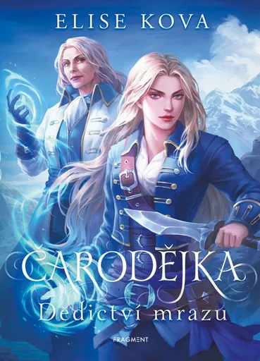 Čarodějka - Dědictví mrazu - Elise Kova