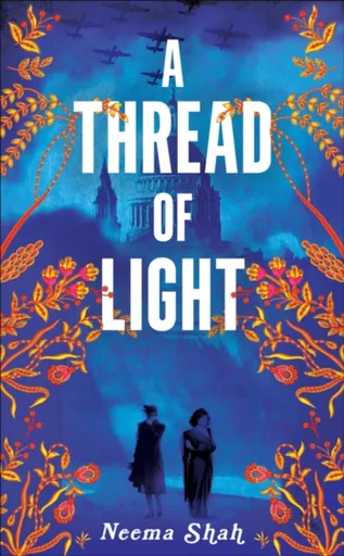 A Thread of Light - Neema Shah