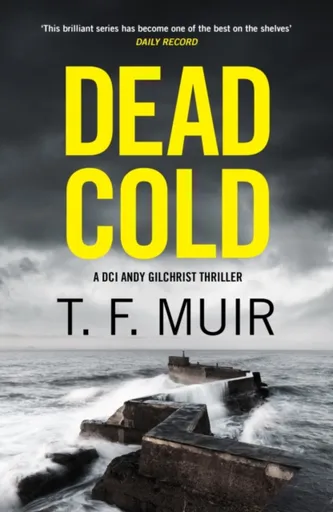 Dead Cold - T.F. Muir