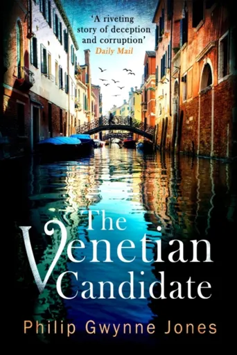 The Venetian Candidate - Philip Gwynne Jones