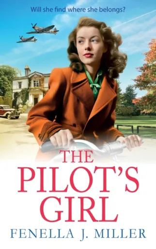 The Pilot's Girl - Fenella J Miller
