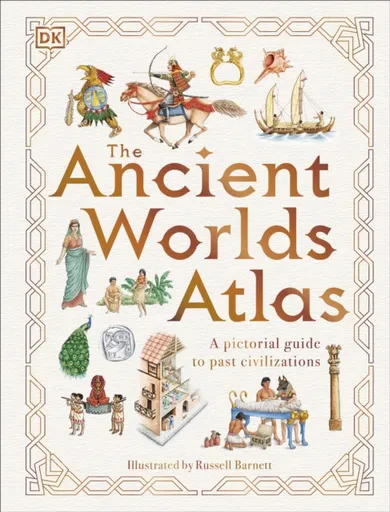 The Ancient Worlds Atlas - DK