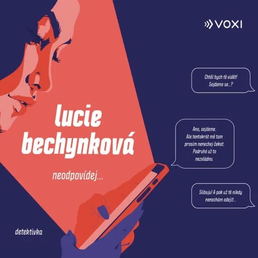 Neodpovídej - Lucie Bechynková - audiokniha