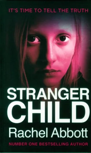 Stranger Child - Rachel Abbott