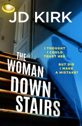 The Woman Downstairs - JD Kirk