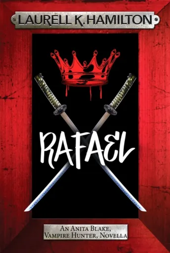 Rafael - Laurell K. Hamiltonová