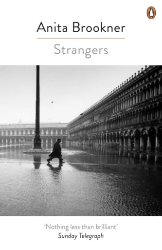 Strangers - Anita Brookner