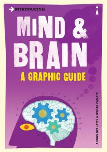 Introducing Mind and Brain - Oscar Zarate, Angus Gellatly