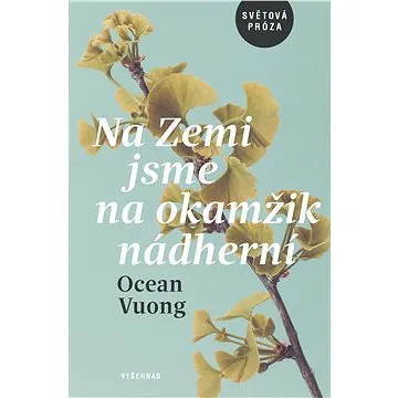 Na Zemi jsme na okamžik nádherní (978-80-760-1540-1)