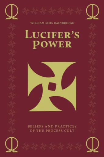Lucifer's Power - William Sims Bainbridge