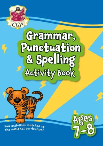Grammar, Punctuation & Spelling Activity Book for Ages 7-8 (Year 3) - CGP Books