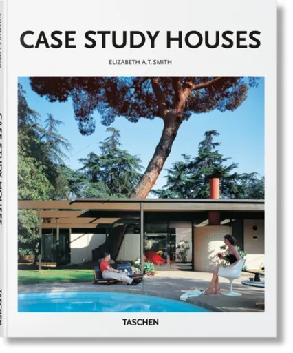 Case Study Houses - Elizabeth A.T. Smith