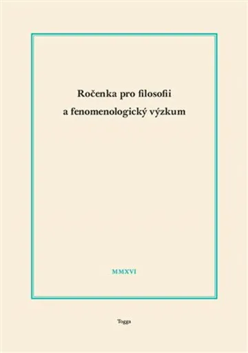 Ročenka pro filosofii a fenomenologický výzkum 2016 - Ladislav Benyovszky