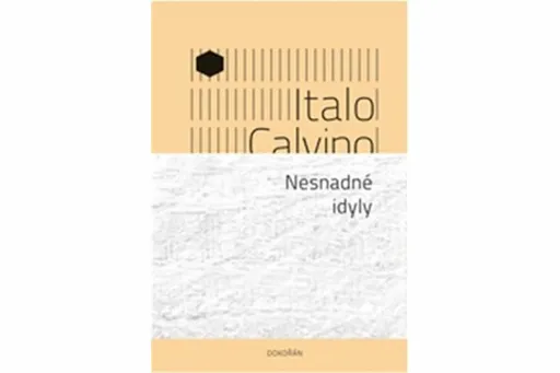 Nesnadné idyly - Italo Calvino