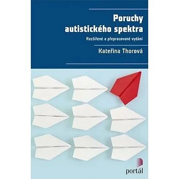 Poruchy autistického spektra: Rozšířené a přepracované vydání (978-80-262-0768-9)
