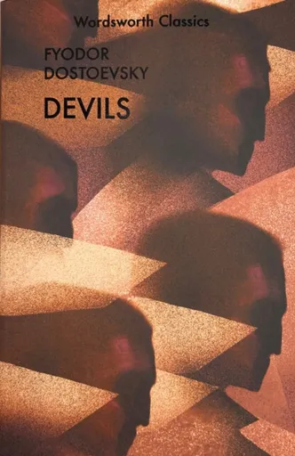 Devils - Fjodor Michajlovič Dostojevskij