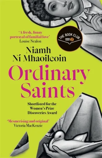 Ordinary Saints - Niamh Ni Mhaoileoin