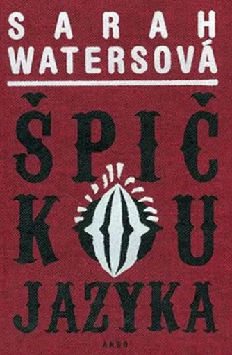 Špičkou jazyka - Sarah Watersová