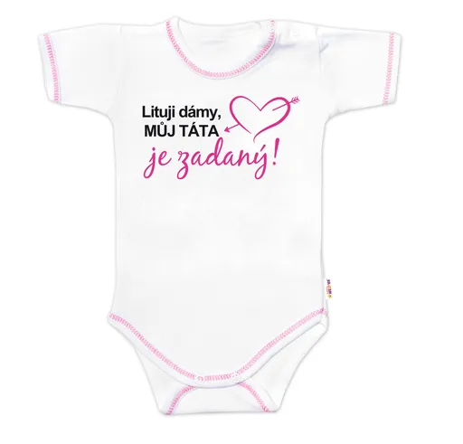 Baby Nellys Body kr. rukáv, Lituji dámy, můj táta je zadaný, vel. 80