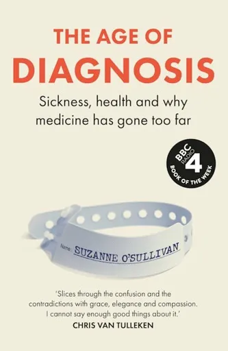 The Age of Diagnosis - Suzanne O'Sullivanová