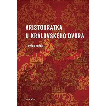 Aristokratka u královského dvora