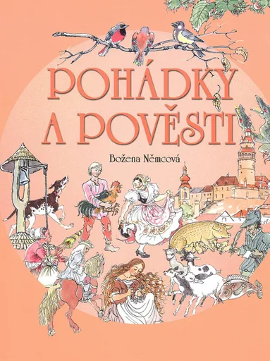Pohádky a pověsti - Božena Němcová, Milada Marešová