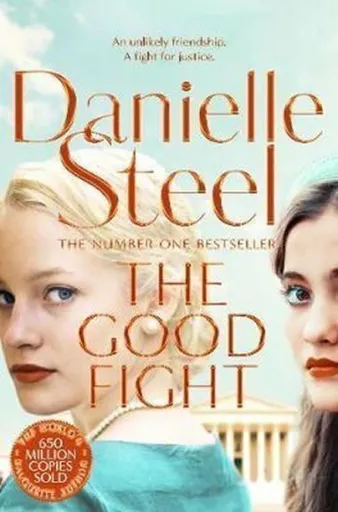 The Good Fight - Danielle Steel