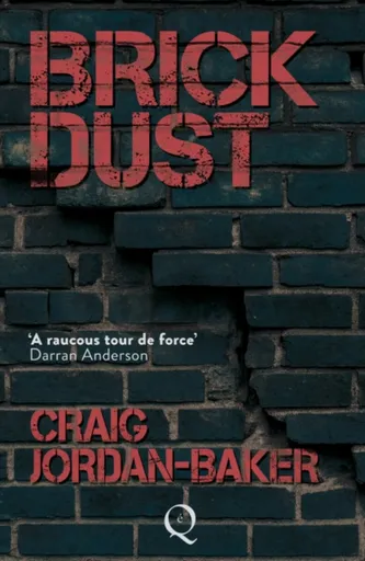Brick Dust - Craig Jordan-Baker