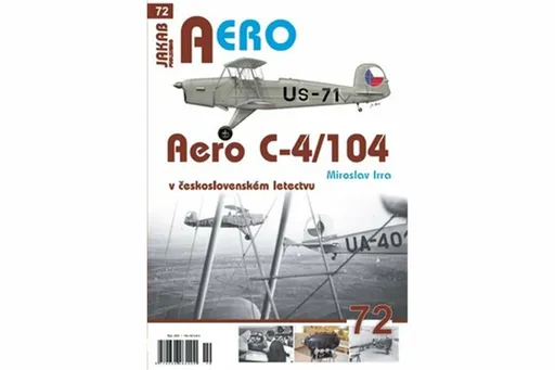 Aero C-4/104 v československém letectvu - Miroslav Irra