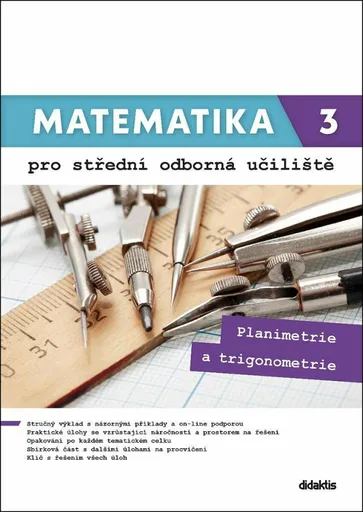 Matematika 3 pro střední odborná učiliště - Hana Lukšová, Martina Květoňová