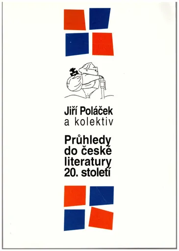 Průhledy do české literatury 20.století - Jiří Poláček