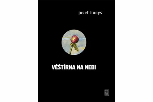 Věštírna na nebi - Josef Honys