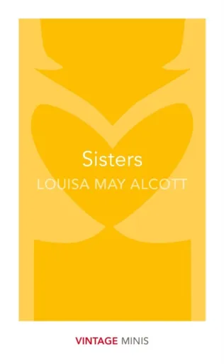 Sisters - Louisa May Alcottová