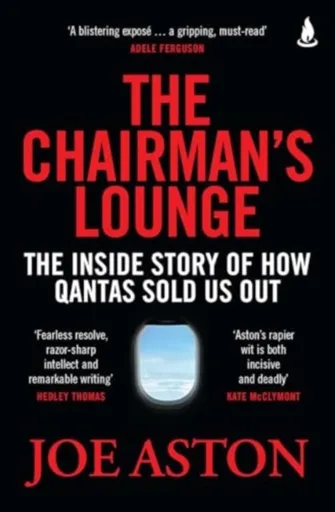 The Chairman's Lounge - Joe Aston