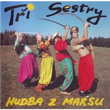 Tři sestry: Hudba z Marsu (2x LP) - LP (9029527360)