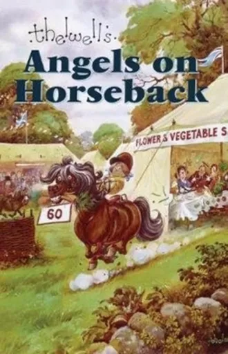 Angels on Horseback - Thelwell Norman