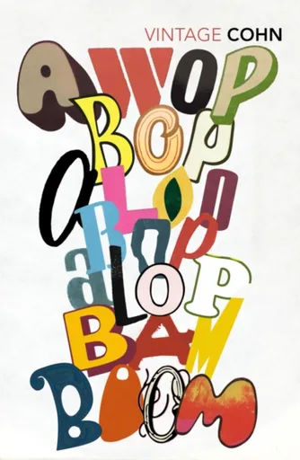Awopbopaloobop Alopbamboom - Nik Cohn