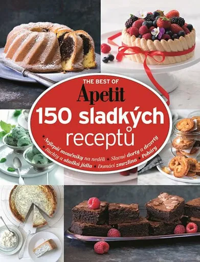 The best of Apetit II. - 150 sladkých receptů