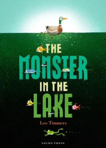 The Monster in the Lake - Leo Timmers