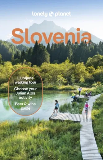Lonely Planet Slovenia - Mark Baker, Lonely Planet, Iva Roze Skochová, Virginia DiGaetano