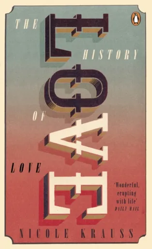 The History of Love - Nicole Kraussová