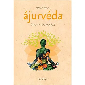 Ájurvéda (978-80-271-2536-4)