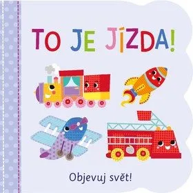 Objevuj svět To je jízda! (978-80-252-4735-8)