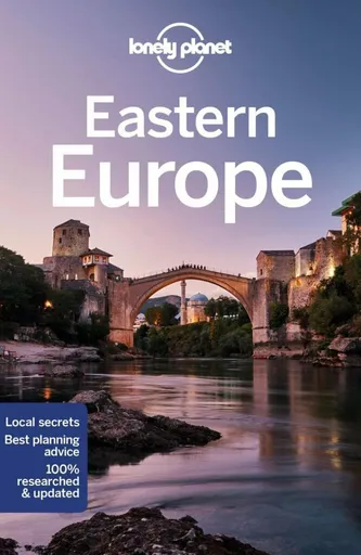 Lonely Planet Eastern Europe - Steve Fallon, Mark Baker, Anthony Ham, Peter Dragicevich, Anita Isalska, Jessica Lee, Lonely Planet, Stuart Butler, Ves