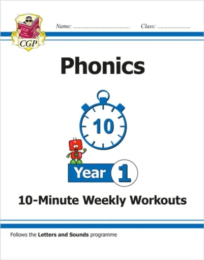 KS1 Year 1 English Phonics 10-Minute Weekly Workouts - CGP Books