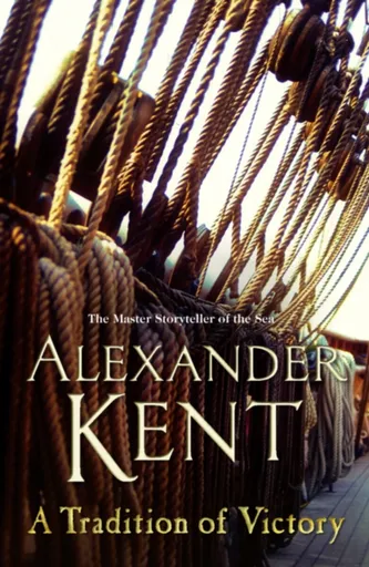 A Tradition of Victory - Alexander Kent