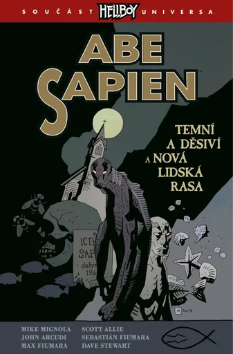 Abe Sapien 3: Temní a děsiví a Nová lidská rasa - Mike Mignola, John Arcudi, Max Fiumara, Sebastián Fiumara