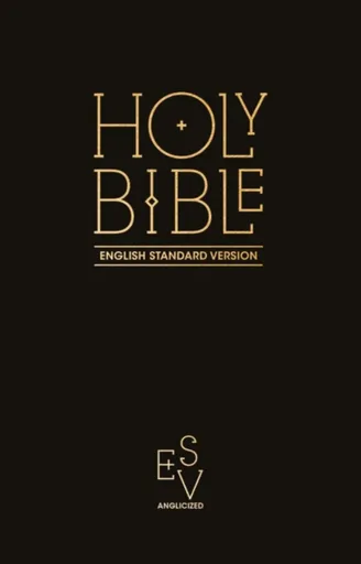 Holy Bible: English Standard Version (ESV) Anglicised Pew Bible (Black Colour) - Collins Anglicised ESV Bibles