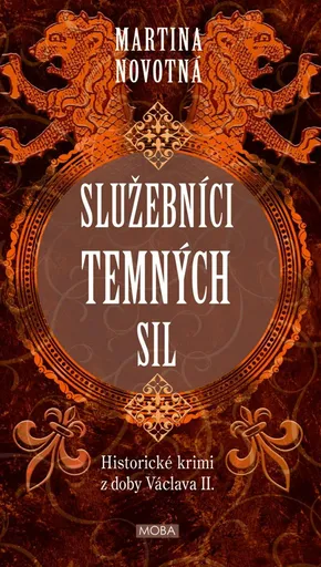 Služebníci temných sil - Martina Novotná