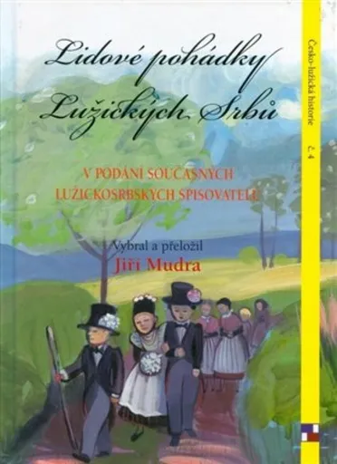 Lidové pohádky Lužických Srbů v podání současných lužickosrbských spisovatelů - Jiří Mudra